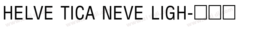 HELVE TICA NEVE LIGH字体转换
